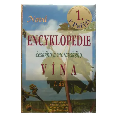 Nová encyklopedie českého a moravského vína 1.díl - Bohumil Vurm, Vilém Kraus, Zuzana Foffová, D