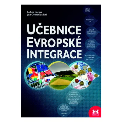 Učebnice evropské integrace (Lubor Lacina)