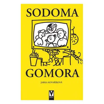 Sodoma Gomora (Kovaříková Jarka)