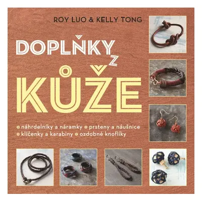 Doplňky z kůže (Kelly Tong)