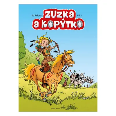 Zuzka a kopýtko 1. díl (du Peloux)