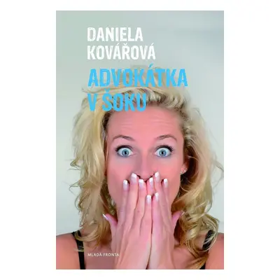 Advokátka v šoku (Daniela Kovářová)