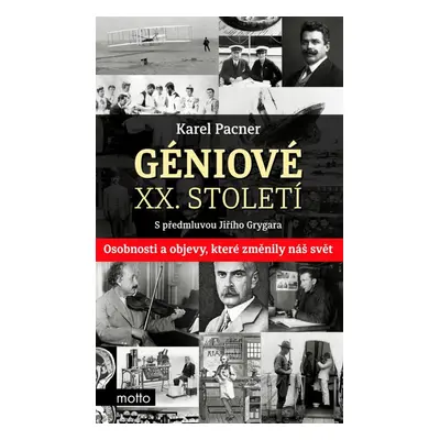 Géniové XX. století (Karel Pacner)