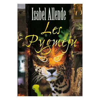 Les Pygmejů (Isabel Allende)