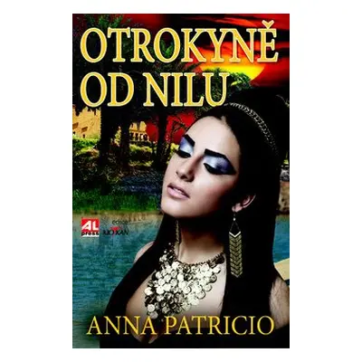 Otrokyně od Nilu (Anna Patricio)