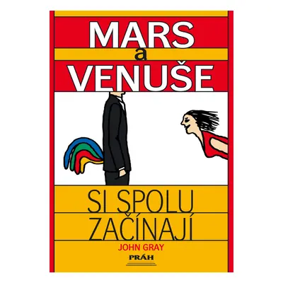 Mars a Venuše si spolu začínají (John Gray)