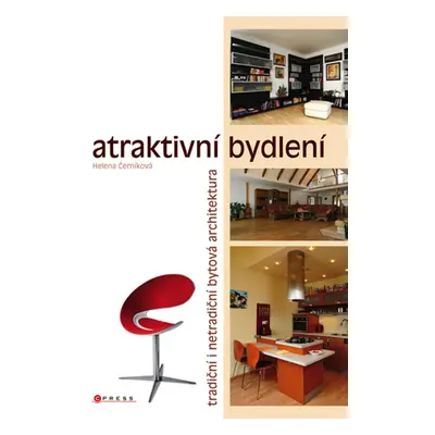 Atraktivní bydlení (Helena Černíková)