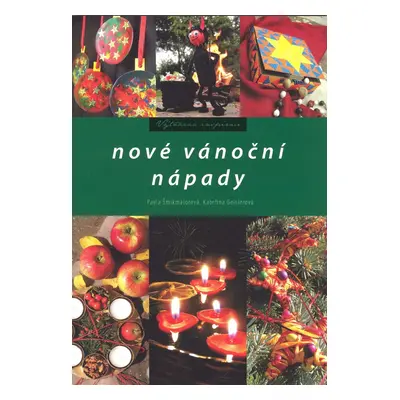 Nové vánoční nápady - Pavla Šmikmátorová, Kateřina Geislerová (Pavla Šmikmátorová)