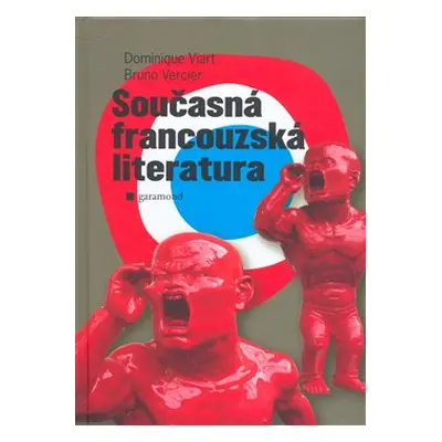 Současná francouzská literatura (Vercier, Bruno)