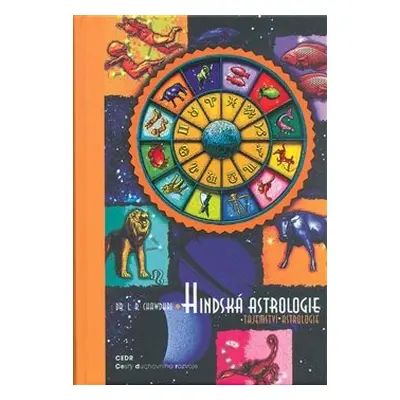 Hindská astrologie (L.R. Chawdhri)