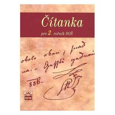 Čítanka pro 2. ročník SOŠ (Josef Soukal)