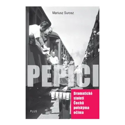 Pepíci (Mariusz Surosz)