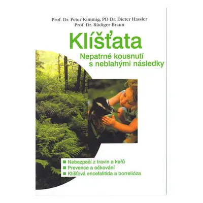 Klíšťata - Nepatrné kousnutí s neblahými následky (Braun, Rüdiger)