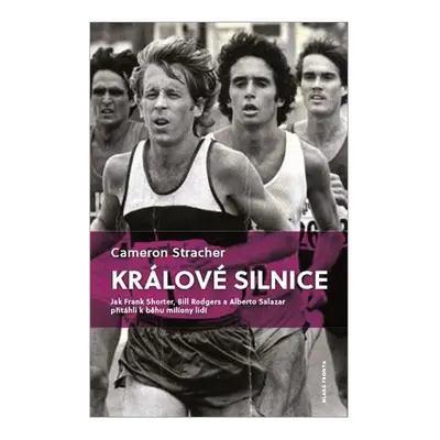 Králové silnice (Cameron Stracher)