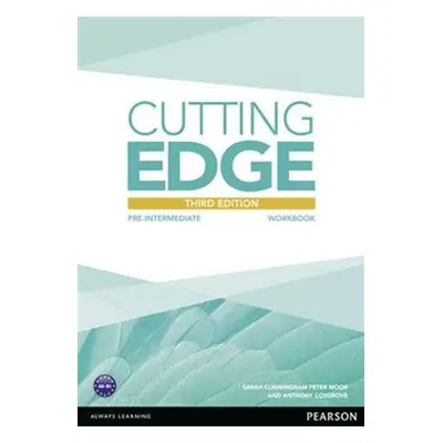 Cutting Edge 3rd Edition Pre-Intermediate Workbook without Key for Pack - Sarah Cunningham, Pete