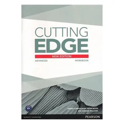 Cutting Edge 3rd Edition Advanced Workbook without Key - Sarah Cunningham, Peter Moor, Damian Wi