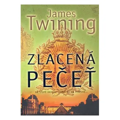 Zlacená pečeť (Twining, James)