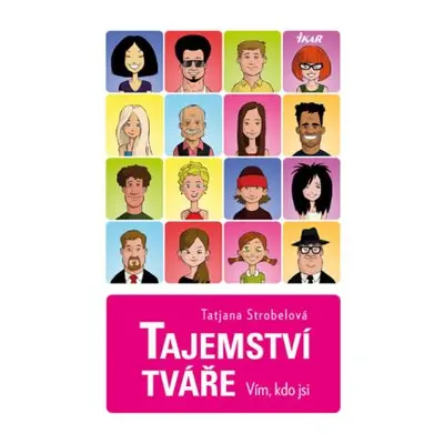 Tajemství tváře (Strobelová Tatjana)