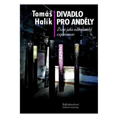 Divadlo pro anděly (Tomáš Halík)