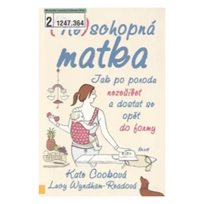 (Ne)schopná matka (Kate Cook)