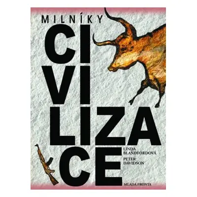 Milníky civilizace (Peter Davidson)