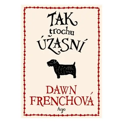 Tak trochu úžasní (Dawn French)