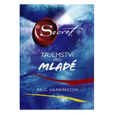 Tajemství pro mladé (Harrington Paul)