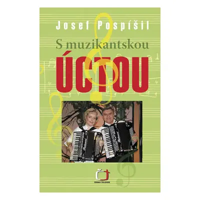 S muzikantskou úctou (Josef Pospíšil)