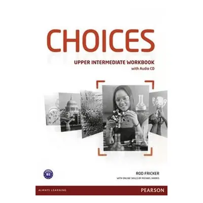 Choices Upper Intermediate Workbook &amp; Audio CD Pack - Rod Fricker (Rod Fricker) (EN)