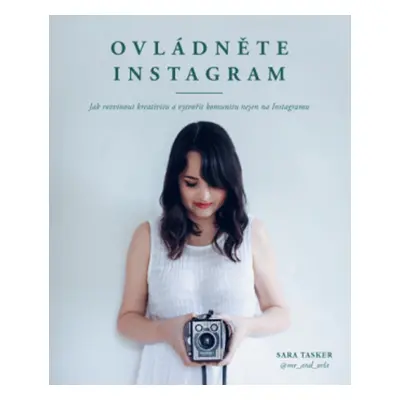 Ovládněte Instagram (Sara Tasker)