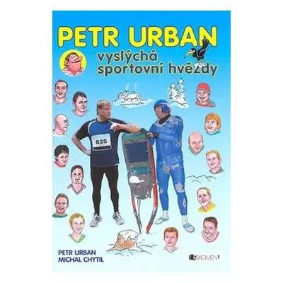 Petr Urban vyslýchá sportovní hvězdy (Petr Urban)