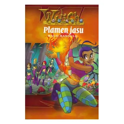 Witch Plamen jasu (Maud Mangold)