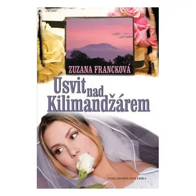 Úsvit nad Kilimandžárem (Zuzana Francková)