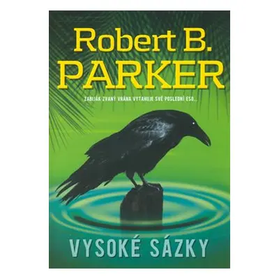 Vysoké sázky (Robert B. Parker)