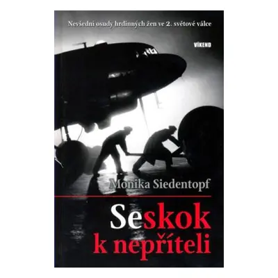 Seskok k nepříteli (Monika Siedentopf)