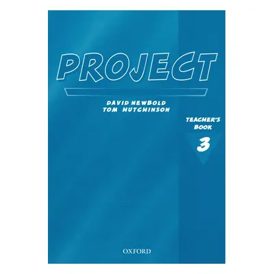 Project 3 Teacher´s Book (Tom Hutchinson) (EN)