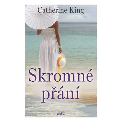 Skromné přání (Catherine King)