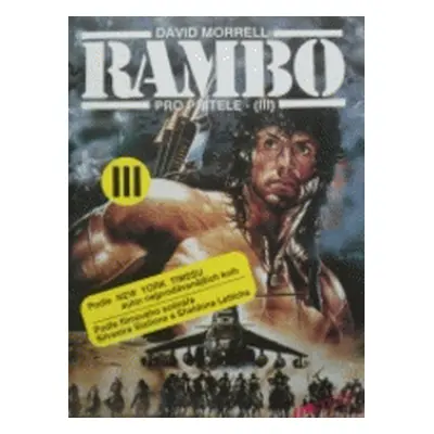 Rambo III (Morrell, David,Stallone, Sylvester,Lettich, Sheldon)