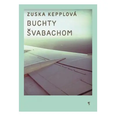 Buchty švabachom (Zuska Kepplová) (slovensky)