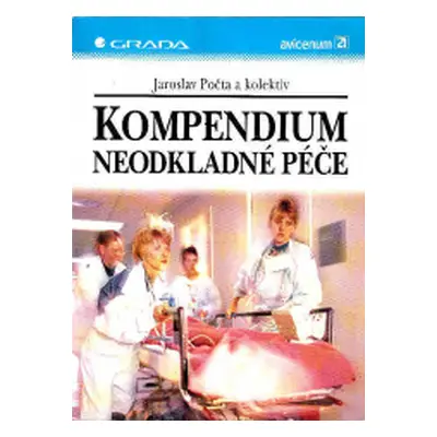 Kompendium neodkladné péče (Počta, Jaroslav)