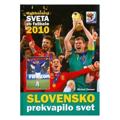 Majstrovstvá sveta vo futbale 2010 (Michal Zeman) (slovensky)