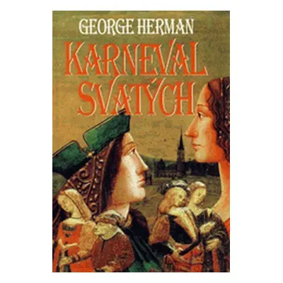 Karneval svatých (George Herman)