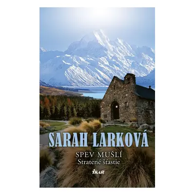 Spev mušlí (Sarah Larková) (slovensky)