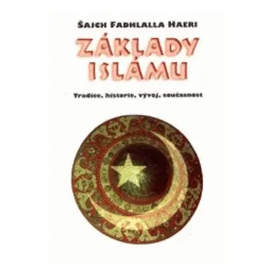 Základy islámu (Fadhlalla Haeri)