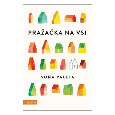 Pražačka na vsi (Soňa Paleta)