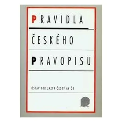 Pravidla českého pravopisu (Ústav pro jazyk český (Akademie věd ČR))