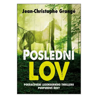 Poslední lov (Jean Christophe Grangé)