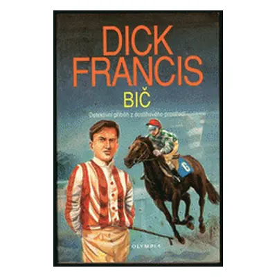 Bič (Dick Francis)