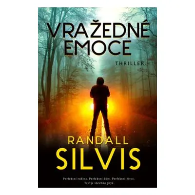 Vražedné emoce (Randall Silvis)