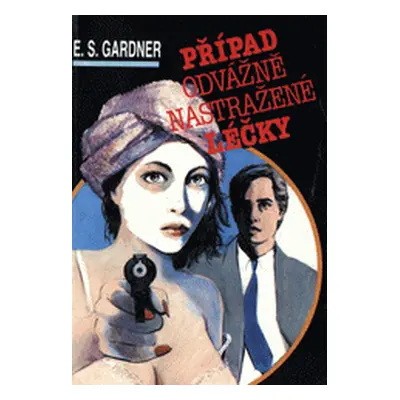 Případ odvážně nastražené léčky (Erle Stanley Gardner)